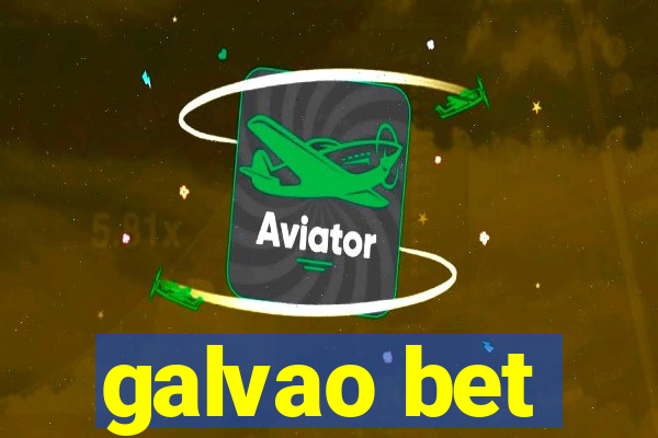 galvao bet